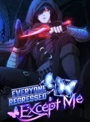 Everyone Regressed Except Me 1