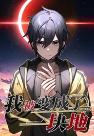 Transformed Into A Piece Of Land