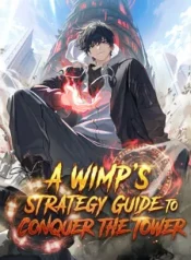 A Wimp’s Strategy Guide to Conquer the Tower