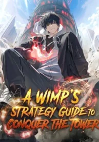 A Wimp’s Strategy Guide to Conquer the Tower