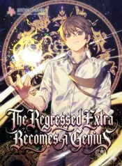 The Regressed Extra Becomes a Genius