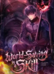 World-Saving is a Skill4