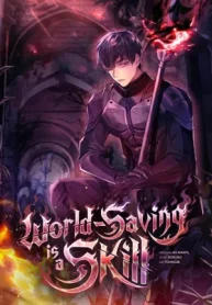 World-Saving is a Skill4