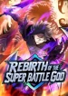 Rebirth of the Super Battle God2